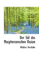 Der Stil Des Macphersonschen Ossian