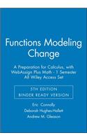 Functions Modeling Change: A Preparation for Calculus, 5e Binder Ready Version with Webassign Plus Math - 1 Semester All Wiley Access Set