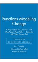 Functions Modeling Change: A Preparation for Calculus, 5e Binder Ready Version with Webassign Plus Math - 1 Semester All Wiley Access Set