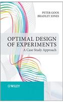 Optimal Design of Experiments: A Case Study Approach