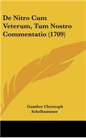 De Nitro Cum Veterum, Tum Nostro Commentatio (1709)