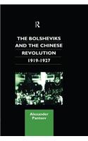 The Bolsheviks and the Chinese Revolution 1919-1927