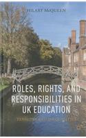 Roles, Rights, and Responsibilities in UK Education