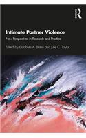 Intimate Partner Violence: New Perspectives in Research and Practice