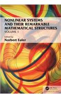 Nonlinear Systems and Their Remarkable Mathematical Structures
