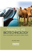 Animals as Biotechnology