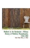 Medford in the Revolution