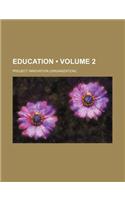 Education (Volume 2): (English)