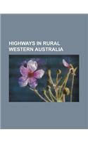 Highways in Rural Western Australia
