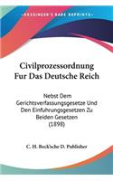 Civilprozessordnung Fur Das Deutsche Reich