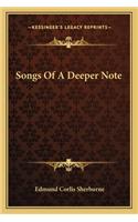 Songs of a Deeper Note