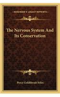 The Nervous System And Its Conservation