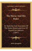 The Horse And His Rider