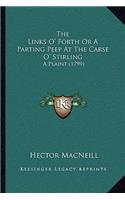 The Links O' Forth Or A Parting Peep At The Carse O' Stirling: A Plaint (1799)(English)