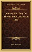 Joining the Navy or Abroad with Uncle Sam (1895)