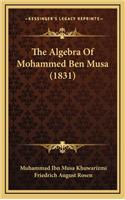 The Algebra of Mohammed Ben Musa (1831)