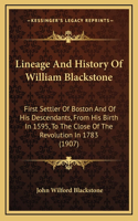 Lineage And History Of William Blackstone