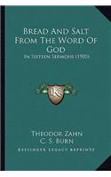 Bread And Salt From The Word Of God