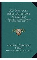 555 Difficult Bible Questions Answered