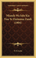 Nkanda Wa Salu Kia Yisu Ye Zintumua Zandi (1904): (Chinese)