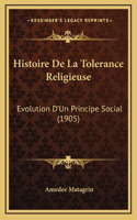 Histoire de La Tolerance Religieuse