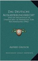Das Deutsche Auslieferungsrecht