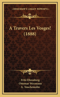 A Travers Les Vosges! (1888)