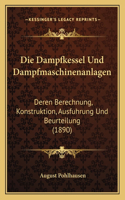 Dampfkessel Und Dampfmaschinenanlagen