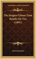 Die Jungere Glosse Zum Reinke De Vos (1891)