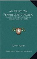 An Essay On Pennillion Singing