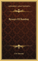 Byways Of Bombay