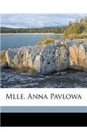 Mlle. Anna Pavlowa