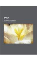 Java; The Pearl of the East