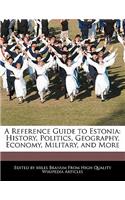 A Reference Guide to Estonia