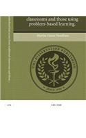 Comparison of Standardized Test Scores from Traditional Classrooms and Those Using Problem-Based Learning