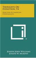 Thoughts on Evolution, V4: Rejection by American Ethnologists