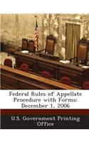 Federal Rules of Appellate Procedure with Forms