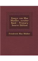 Essays Von Max Mueller, Zweiter Band - Primary Source Edition