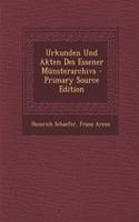 Urkunden Und Akten Des Essener Munsterarchivs