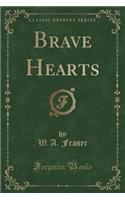 Brave Hearts (Classic Reprint)