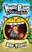 Hombre Perro: El Señor de Las Pulgas (Dog Man: Lord of the Fleas)