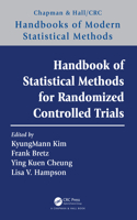 Handbook of Statistical Methods for Randomized Controlled Trials: (Chapman & Hall/CRC Handbooks of Modern Statistical Methods)