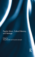 Popular Music, Cultural Memory, and Heritage