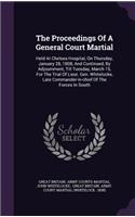 The Proceedings of a General Court Martial
