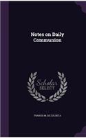 Notes on Daily Communion