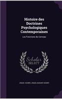 Histoire Des Doctrines Psychologiques Contemporaines