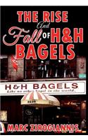 The Rise and Fall of H&H Bagels