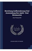 Bereitung Aufbewahrung Und Anwendung Des Apfel- Und Birnmostes