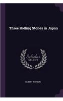 Three Rolling Stones in Japan