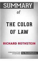 Summary of The Color of Law by Richard Rothstein - Conversation Starters